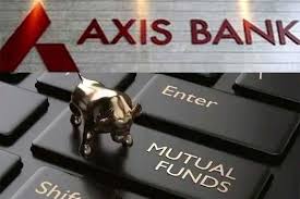 Axis Mutual Fund