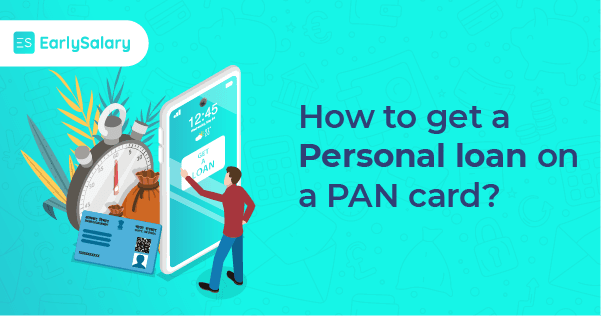 How to Get a Personal Loan with PAN Card: Online Application Guide