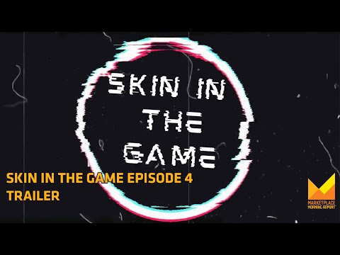 4. Skin in the game