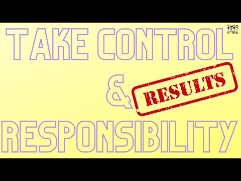 40. Take Responsibility and Take Control