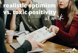 47. Realistic Optimism Keeps You Grounded