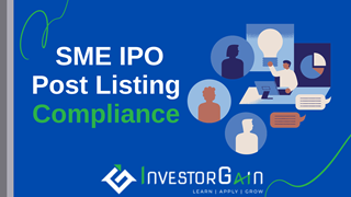 9. SME IPO Post Listing Compliance